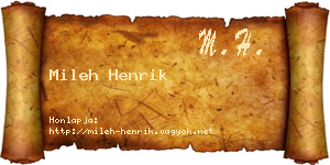 Mileh Henrik névjegykártya